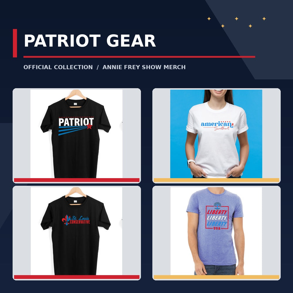 Patriot Gear collection featuring actual Annie Frey Show merchandise